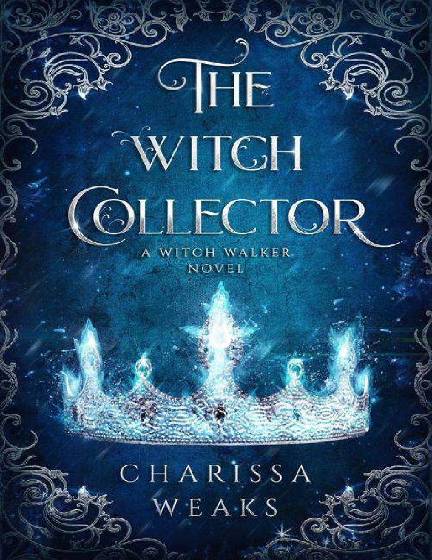 1. The Witch Collector - Charissa Weaks - pdf Docer.ar