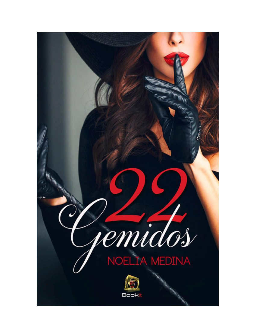 Noelia Medina - 22 Gemidos (Spanish Edition) - pdf Docer.ar