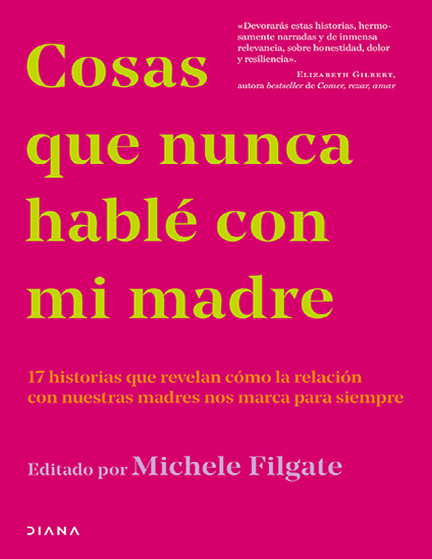 Cosas que nunca hablé con mi madre (Michele Filgat - pdf Docer.ar