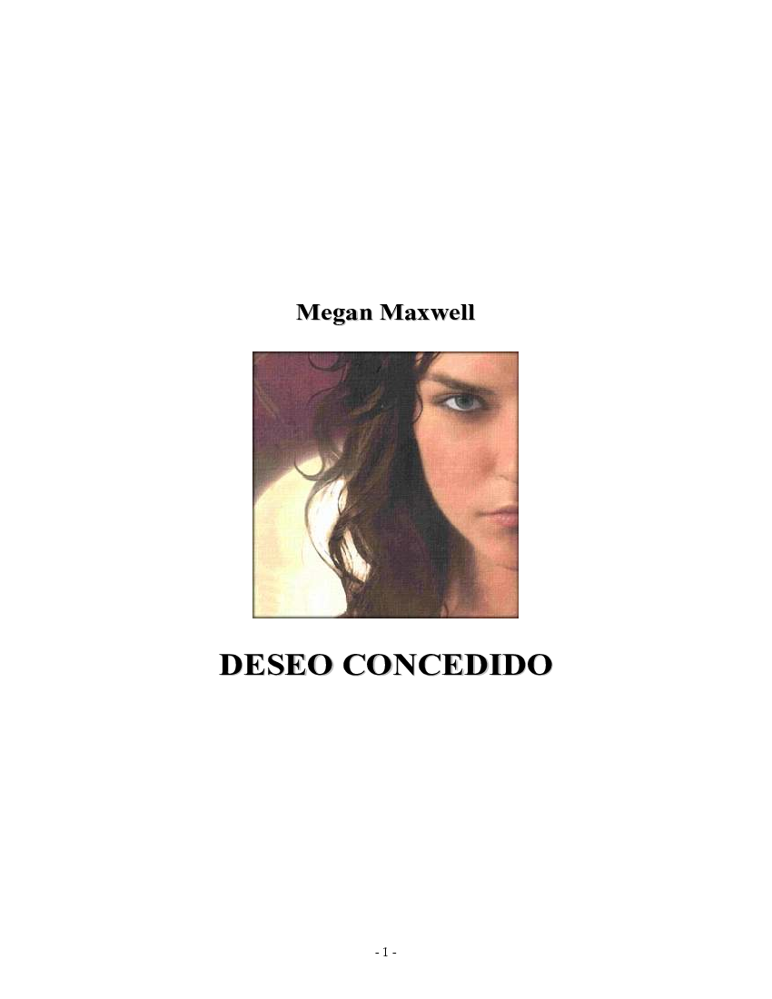 Las guerreras Maxwell 1. Deseo concedido - Megan Maxwell